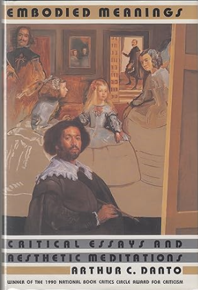 Embodied Meanings: Critical Essays & Aesthetic Meditations