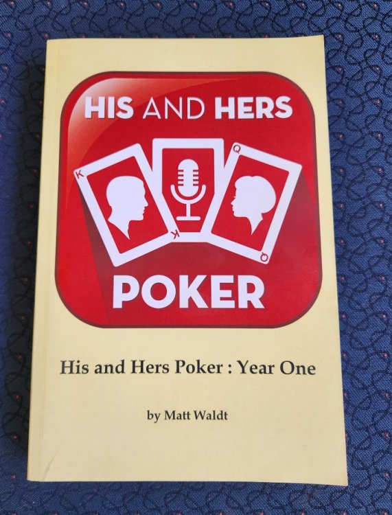 His and Hers Poker: Year One