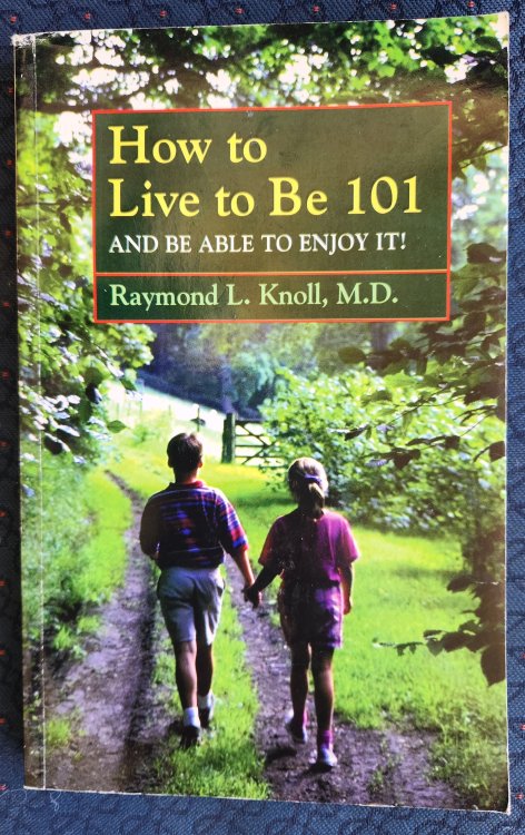 How to live to be 101: And be able to enjoy it