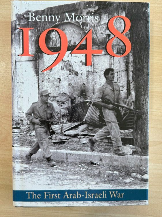 1948: A History of the First Arab-Israeli War