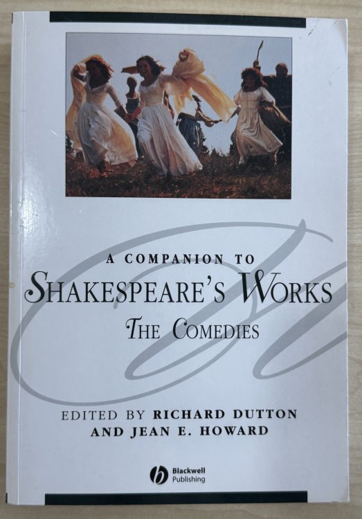 A Companion to Shakespeare's Works, Volume III: The Comedies
