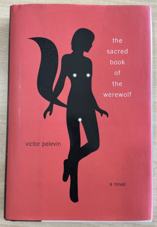 The Sacred Book of the Werewolf: A Novel