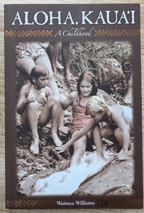 Aloha Kauai: A Childhood