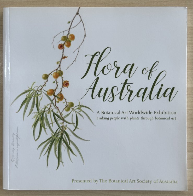 Flora of Australia - A Botanical Art Worldwide Exhibition