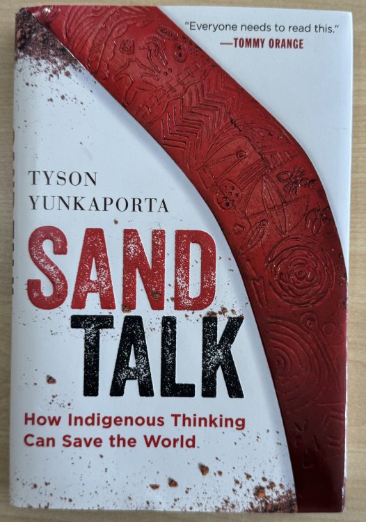 Sand Talk: How Indigenous Thinking Can Save the World
