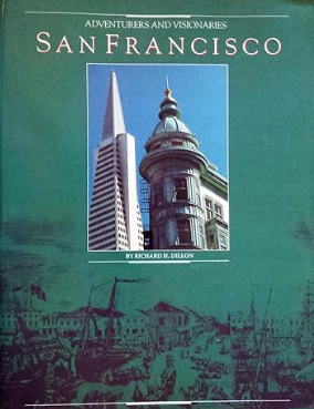 San Francisco Adventurers and Visionaries