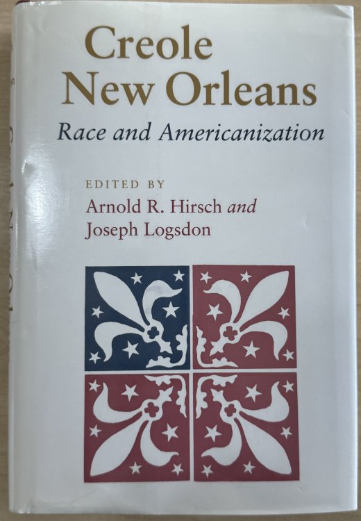 Creole New Orleans: Race and Americanization