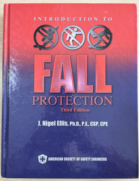 Introduction to Fall Protection, Third Edition