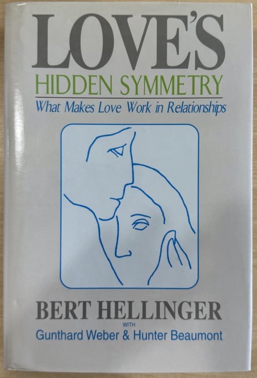 Love's Hidden Symmetry: What Makes Love Work in Relationships