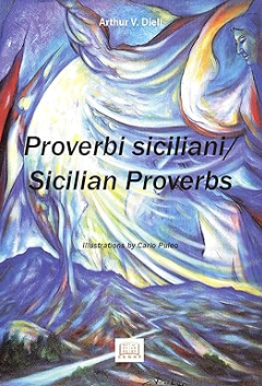 Proverbi Siciliani /Sicilian Proverbs (English and Italian Edition)