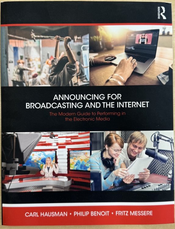 Announcing for Broadcasting and the Internet: The Modern Guide to Performing in the Electronic Media