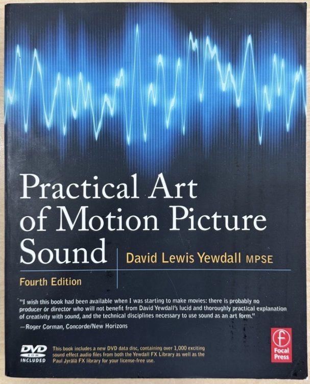 Practical Art of Motion Picture Sound [With DVD ROM]