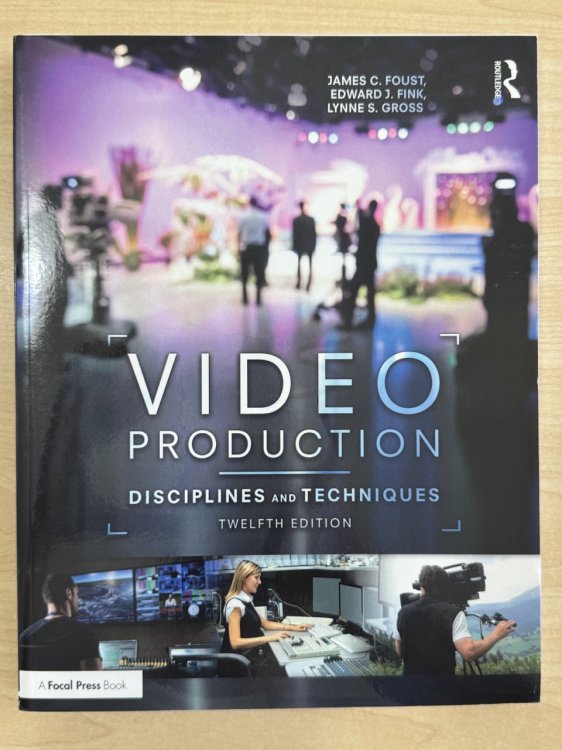 Video Production: Disciplines and Techniques