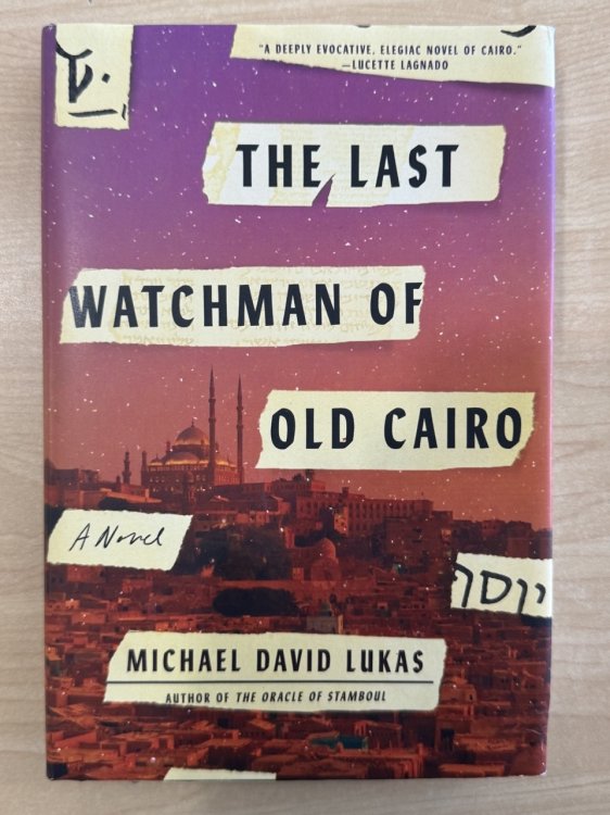 The Last Watchman of Old Cairo: A Novel