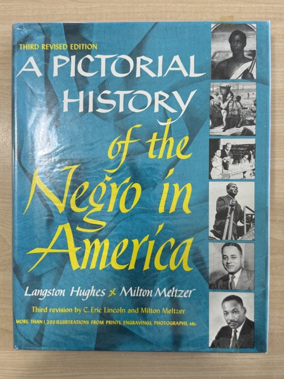 A Pictorial History of the Negro in America Third Revised Edition