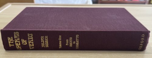 Operas of Verdi: 3 Volumes Volume 1: From Oberto to Rigoletto