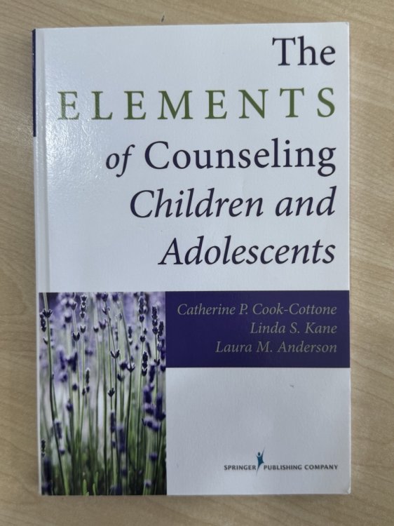 Elements of Counseling Children and Adolescents