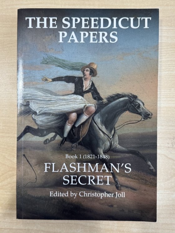 Speedicut Papers: Book 1 (1821-1848): Flashman's Secret