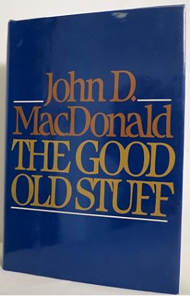 Good Old Stuff: 13 Early Stories