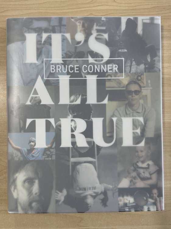 Bruce Conner: It's All True