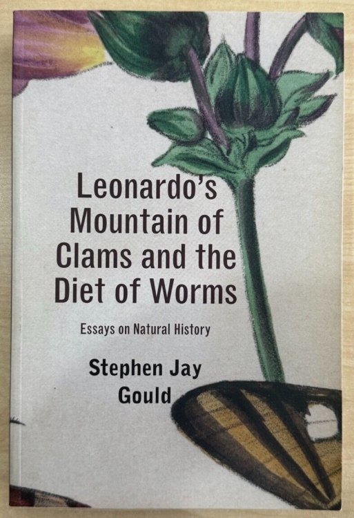 Leonardo's Mountain of Clams and the Diet of Worms: Essays on Natural History