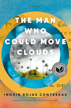 The Man Who Could Move Clouds: A Memoir