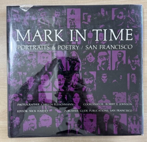 Mark in Time: Portraits & Poetry/San Francisco