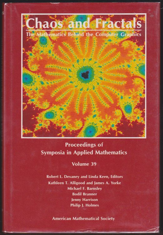 CHAOS AND FRACTALS: THE MATHEMATICS BEHIND THE COMPUTER GRAPHICS
