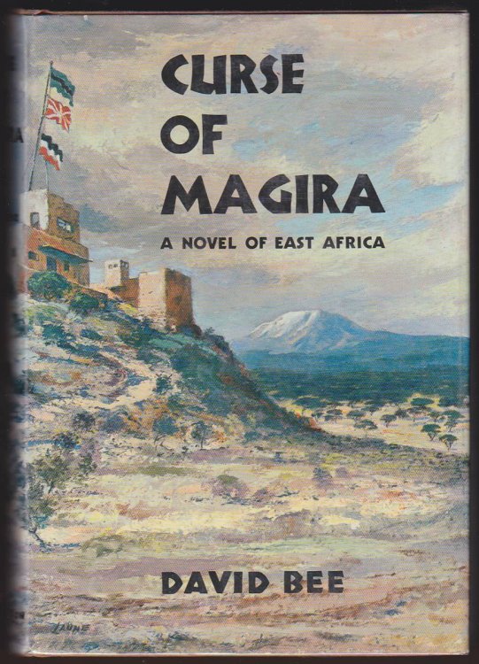 CURSE OF MAGIRA: A NOVEL OF GERMAN EAST AFRICA AND TANGANYIKA. (FIRST EDITION)