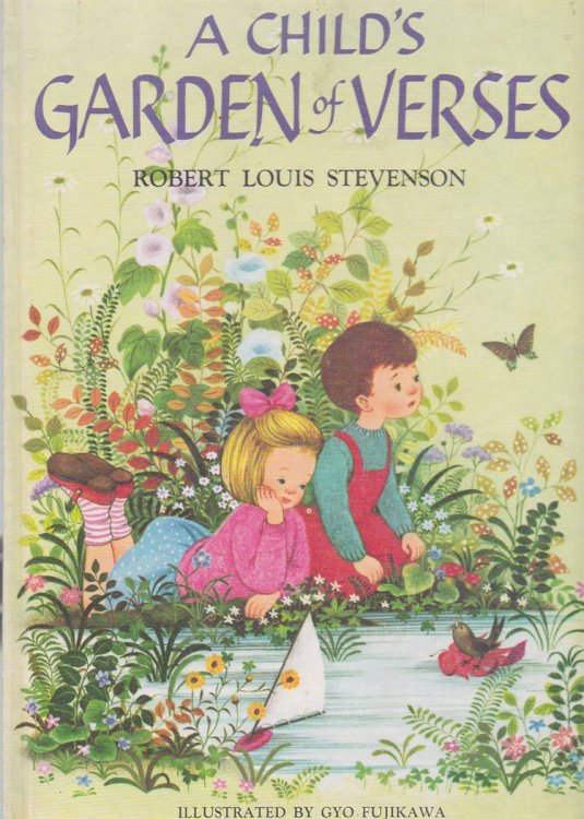 A CHILD'S GARDEN OF VERSES