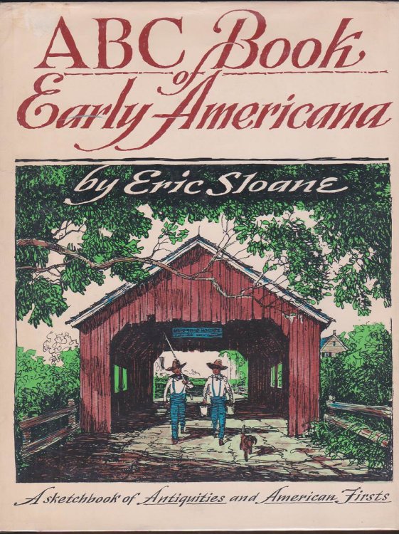 ABC BOOK OF EARLY AMERICANA: A SKETCHBOOK OF ANTIQUITIES AND AMERICAN FIRSTS