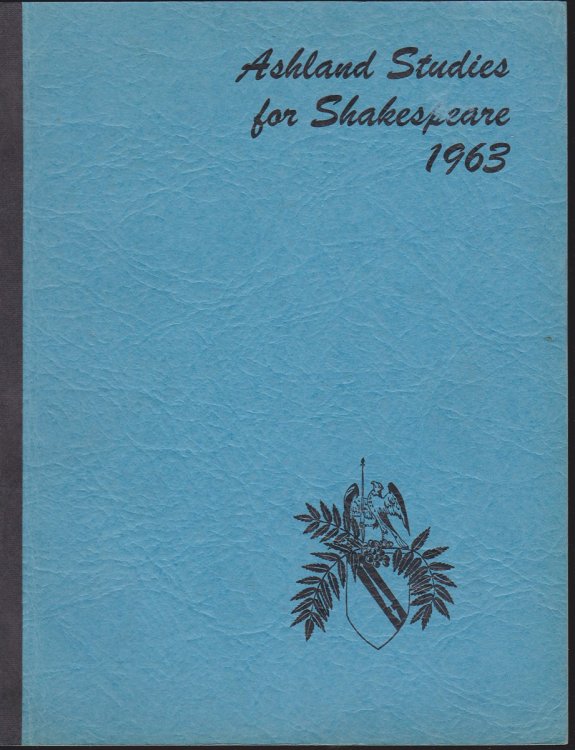 ASHLAND STUDIES FOR SHAKESPEARE 1963
