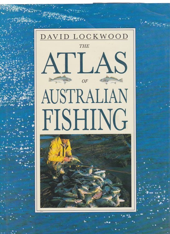 THE ATLAS OF AUSTRALIAN FISHING