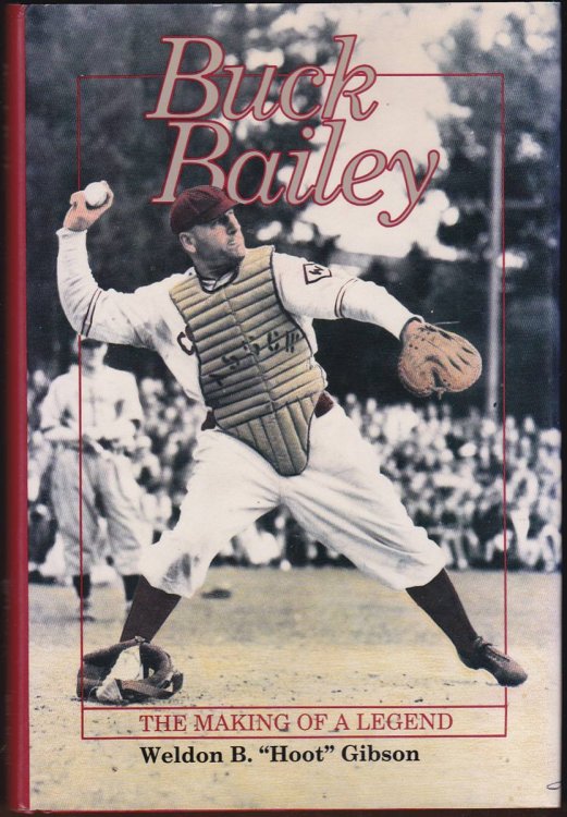 BUCK BAILEY: THE MAKING OF A LEGEND
