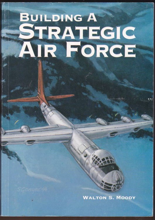 BUILDING A STRATEGIC AIR FORCE