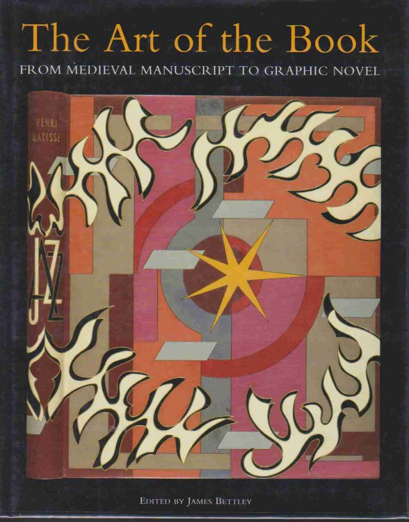 THE ART OF THE BOOK: FROM MEDIEVAL MANUSCRIPT TO GRAPHIC NOVEL
