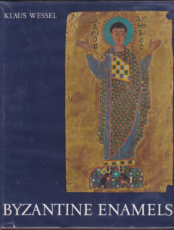 BYZANTINE ENAMELS FROM THE 5th TO THE 13th CENTURY