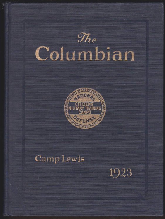 THE COLUMBIAN: NINTH CORPS AREA CAMP LEWIS, WASHINGTON 1923