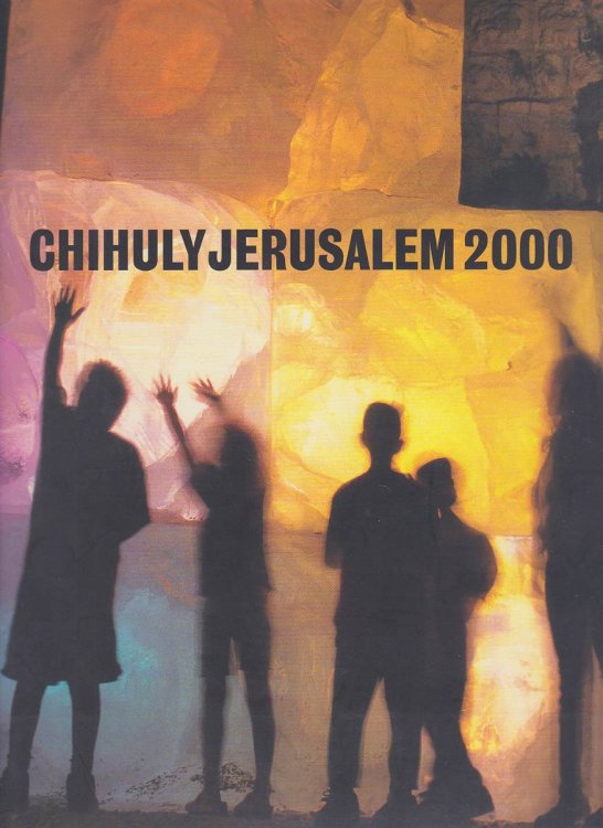 CHIHULY JERUSALEM 2000