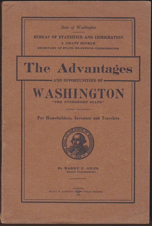 THE ADVANTAGES AND OPPORTUNITIES OF THE STATE OF WASHINGTON FOR HOMEBUILDERS, INVESTORS AND TRAVELERS