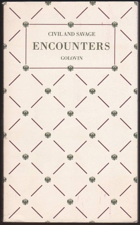 CIVIL AND SAVAGE ENCOUNTERS: THE WORLDLY TRAVEL LETTERS OF AN IMPERIAL RUSSIAN NAVY OFFICER 1860-1861