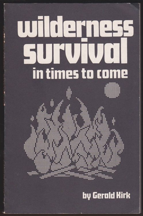 WILDERNESS AND CITY SURVIVAL IN TIMES TO COME TWO VOLUME SET