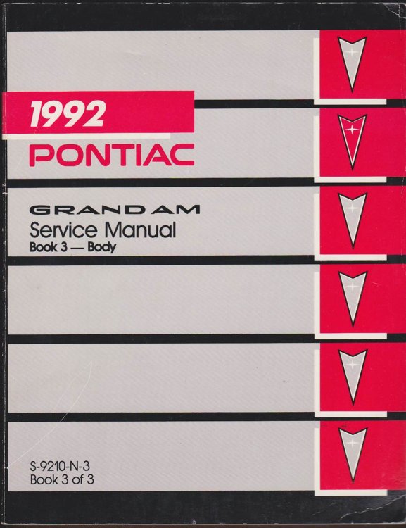 1992 GRAND AM SERVICE MANAUL. BOOK 3: BODY SECTIONS 10 AND 11
