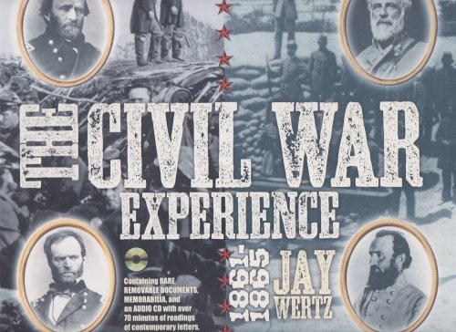 THE CIVIL WAR EXPERIENCE: 1861-1865