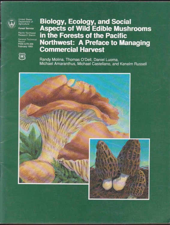 BIOLOGY, ECOLOGY, AND SOCIAL ASPECTS OF WILD EDIBLE MUSHROOMS IN THE FORESTS OF THE PACIFIC NORTHWEST: A PREFACE TO MANAGING COMMERCIAL HARVEST