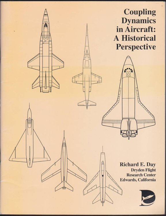 COUPLING DYNAMICS IN AIRCRAFT: A HISTORICAL PERSPECTIVE. nasa special publication 532 1997