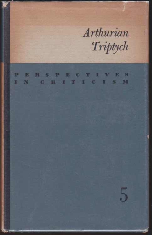 ARTHURIAN TRIPTYCH: MYTHIC MATERIALS IN CHARLES WILLIAMS, C. S. LEWIS, AND T. S. ELIOT