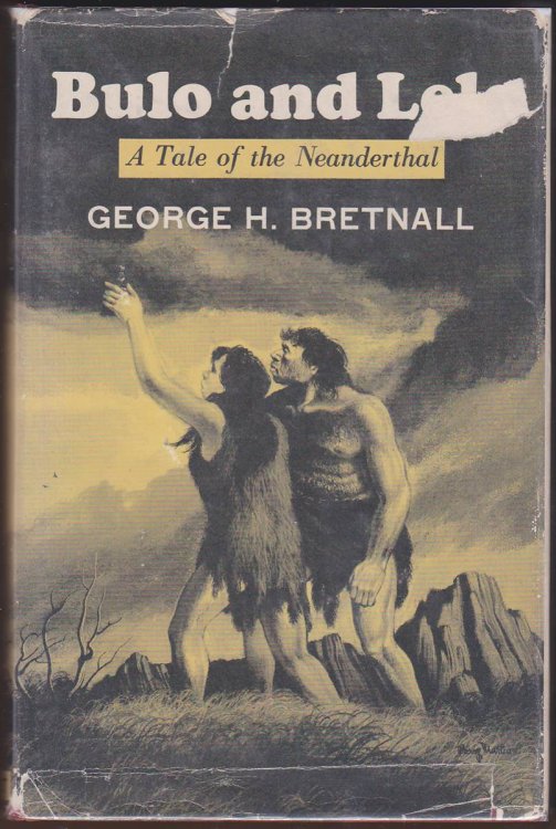BULO AND LELE: A TALE OF THE NEANDERTHAL