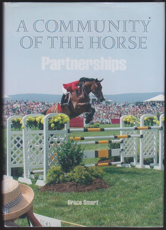 A COMMUNITY OF THE HORSE: PARTNERSHIPS