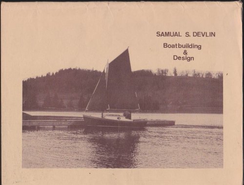 SAMUAL S. DEVLIN: BOATBUILDING & DESIGN
